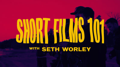 Short Films 101