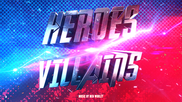 Heroes and Villains Scores
