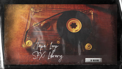 Tape Loop SFX