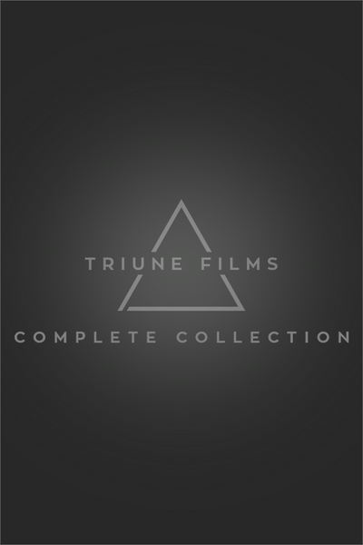 Triune Films: Complete Collection